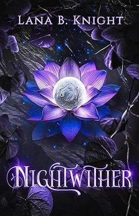 Nightwither (The Starheart Saga Book 2)