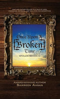 Once Upon A [Broken] Time: [Stolen]
