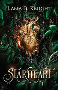 Starheart (The Starheart Saga Book 1)