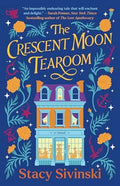 The Crescent Moon Tearoom (The Spellbound Sisters, Bk 1)