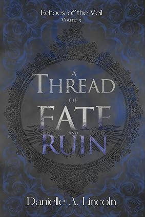 Thread of Fate and Ruin