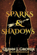 Sparks & Shadows